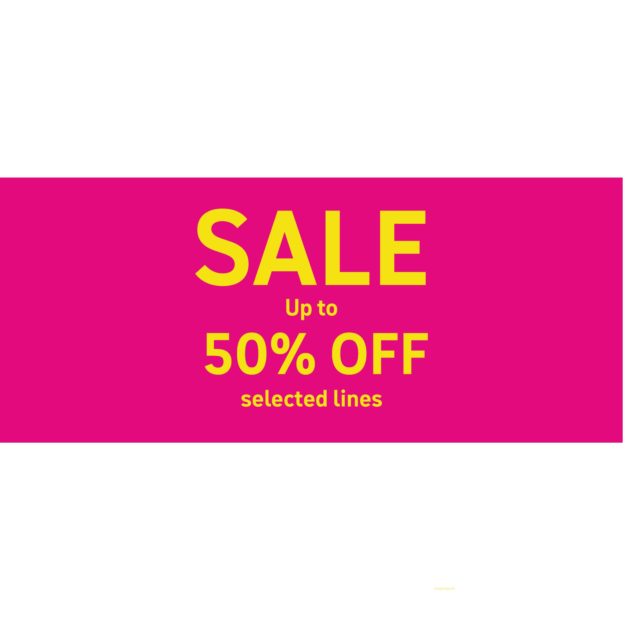 Sale Up to 50% off selected lines.