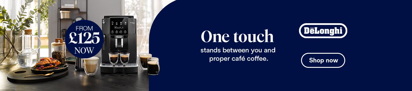 De'Longhi. One touch stands between you and proper cafe coffee. From £125 now.