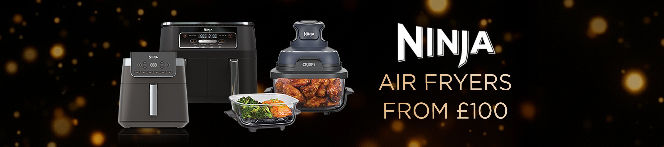 NINJA air fryers from £100.