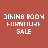 Dining room furniture sale.