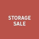 Storage sale.