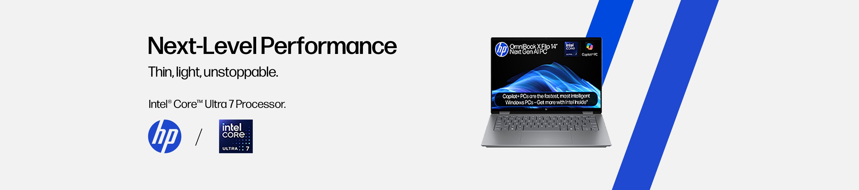 HP. Next-level performance. Thin, light, unstoppable. Intel® core™ ultra 7 processor.