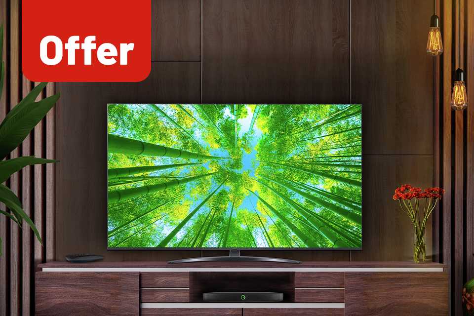 Upgrade your TVs for less.