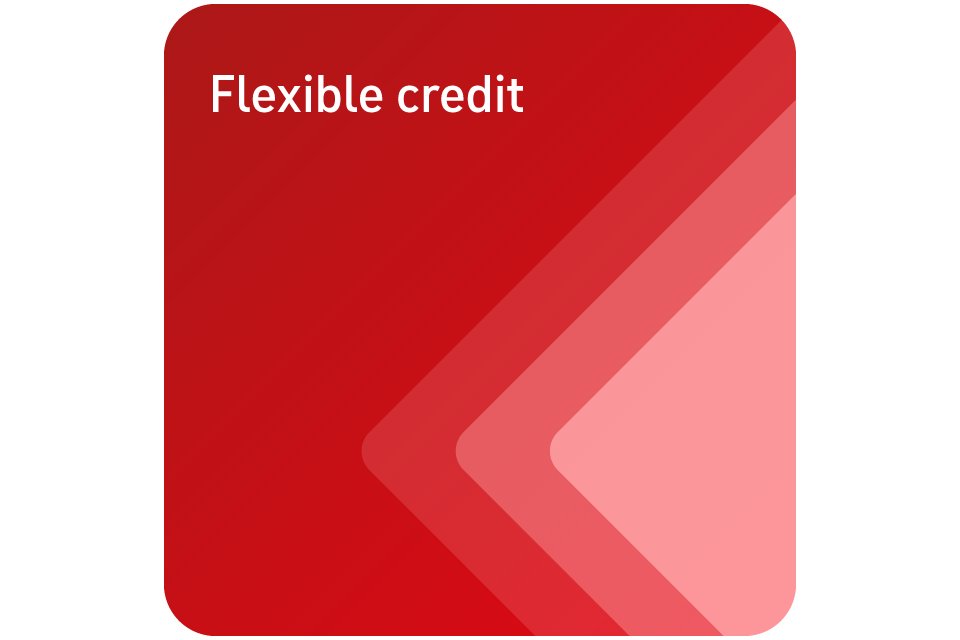 Flexible credit.