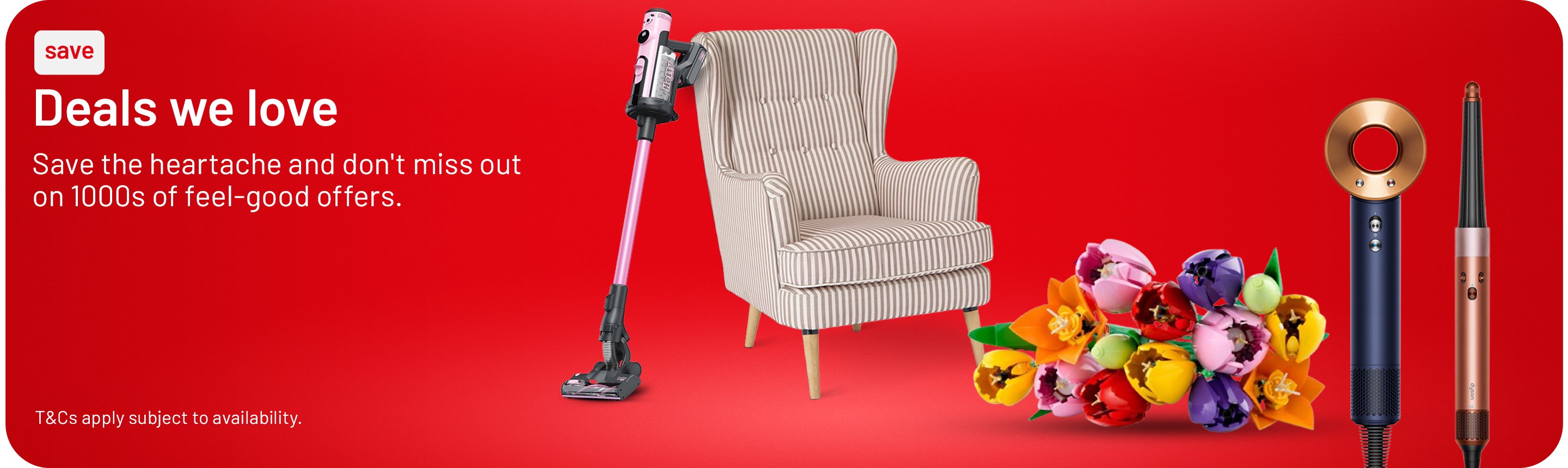 Deals we love. Save the heartache and don't miss out on 1000s of feel-good offers.