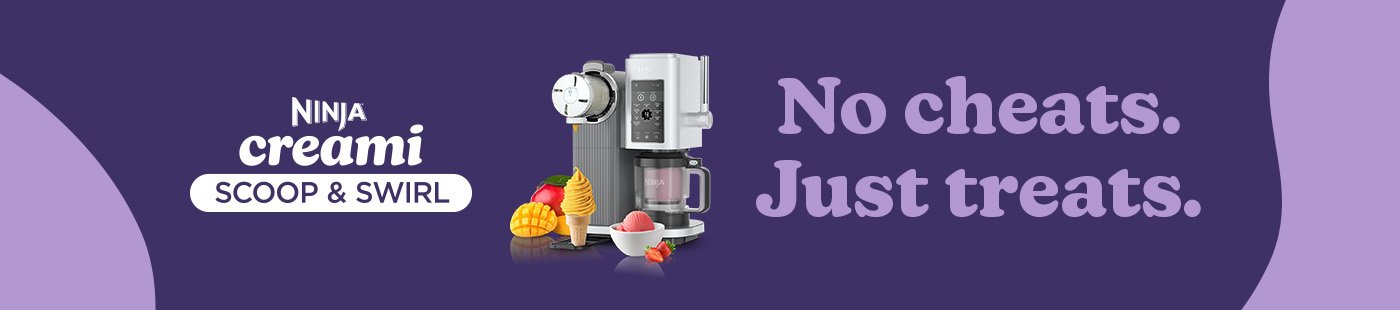 Ninja Creami. Scoop and Swirl. No cheats. Just treats.