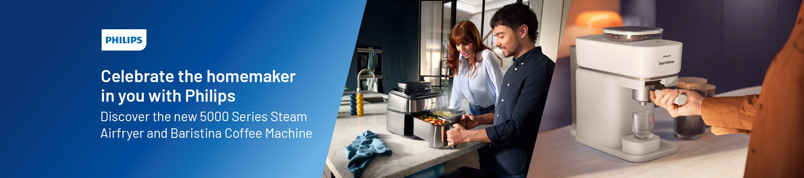 Celebrate the homemaker in you with Philips. Discover the new 5000 Series Steam Airfryer and Baristina Coffee Machine.