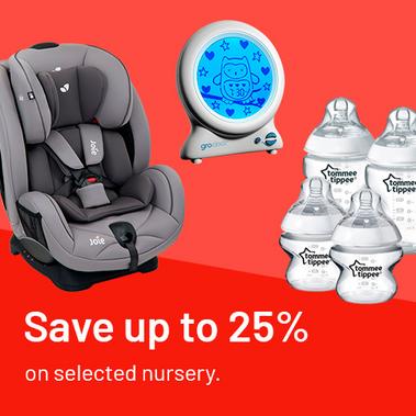 Save up to 25% on selected nursery.