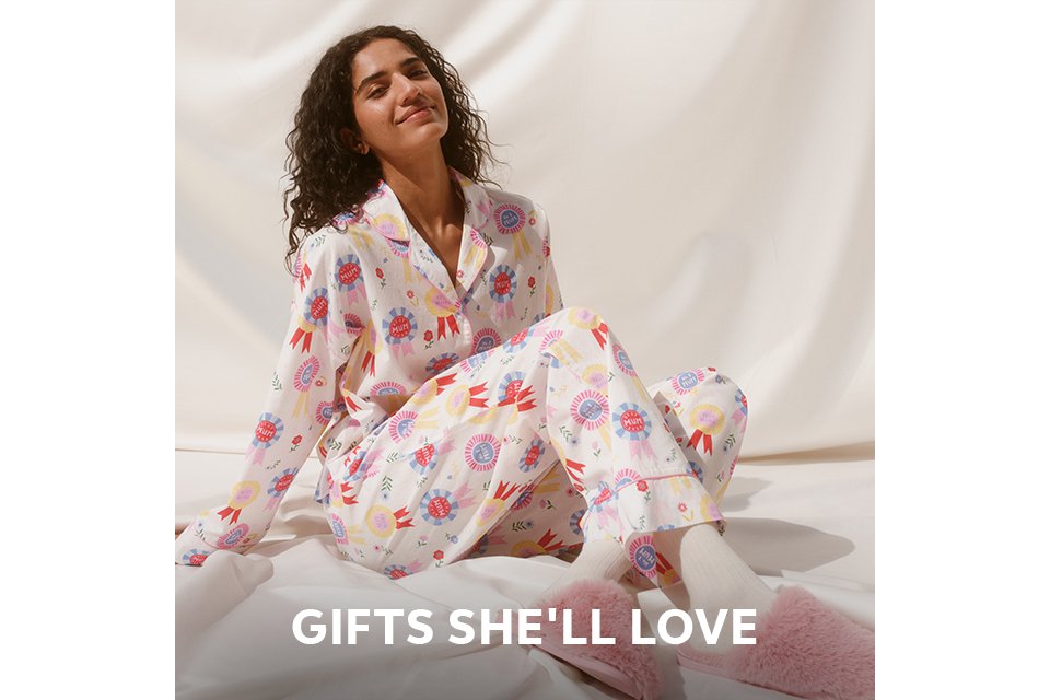 Gifts she'll love. 