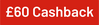 60 cashback