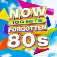 NOW 100 Hits Forgotten 80s CD Reviews Updated May 2022