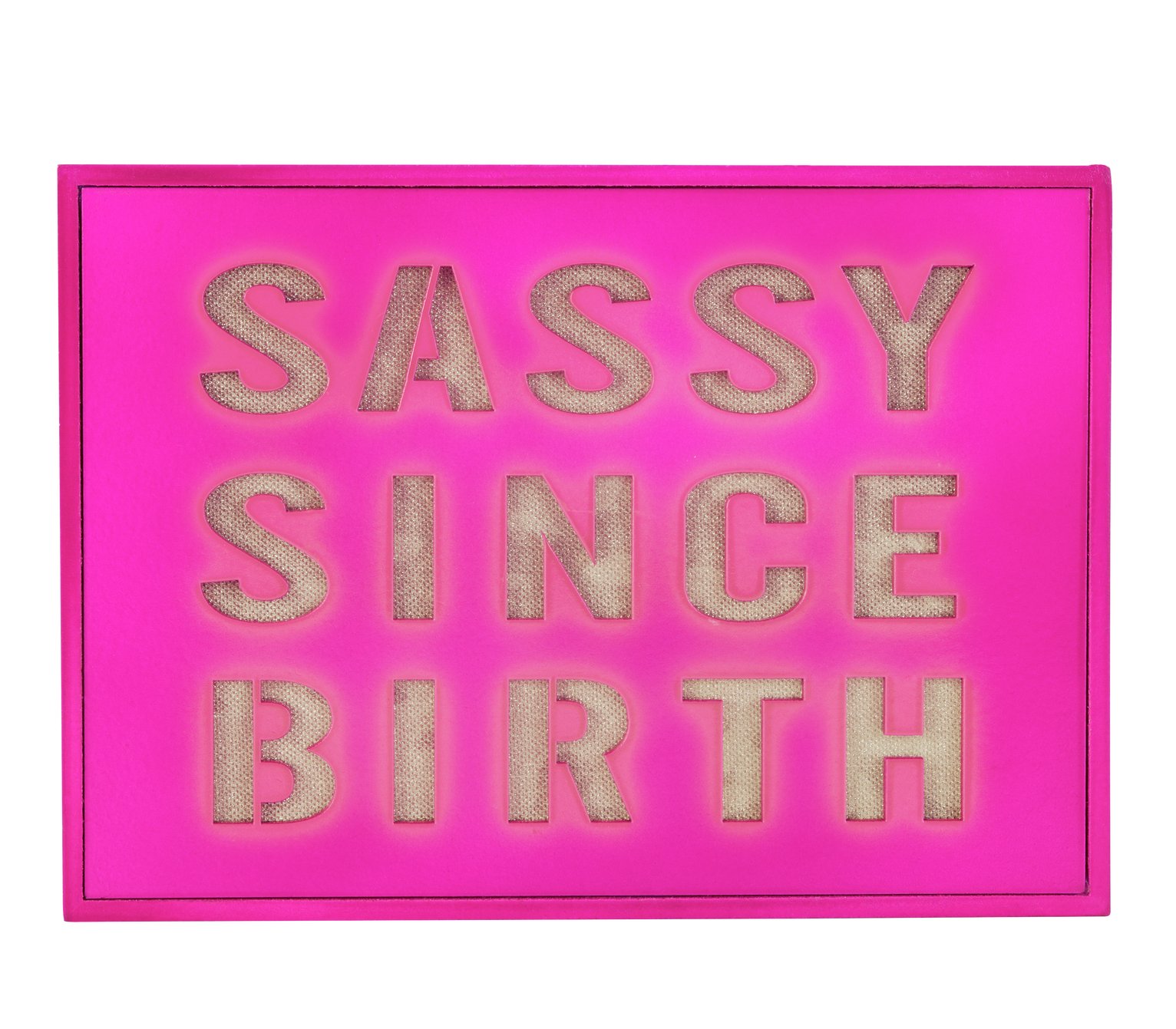 Sassy Since Birth Light Up Sign Review