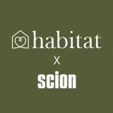 Habitat x Scion.