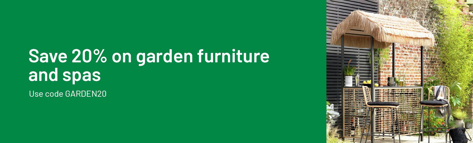 Save 20% on garden furniture and spas. Use code GARDEN20.