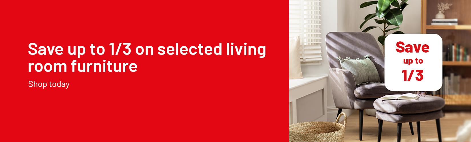 Save up to 1/3 on selected living room furniture.