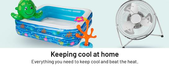 Keeping cool at home. Everything you need to keep cool and beat the heat.
