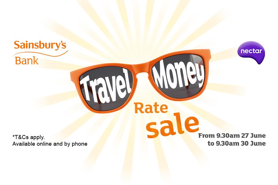 Sainsbury’s Bank Travel Money Rate Sale.