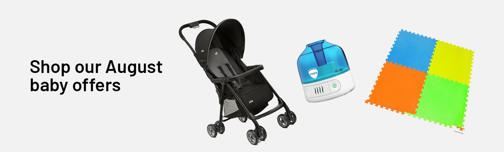 Shop our August baby offers.