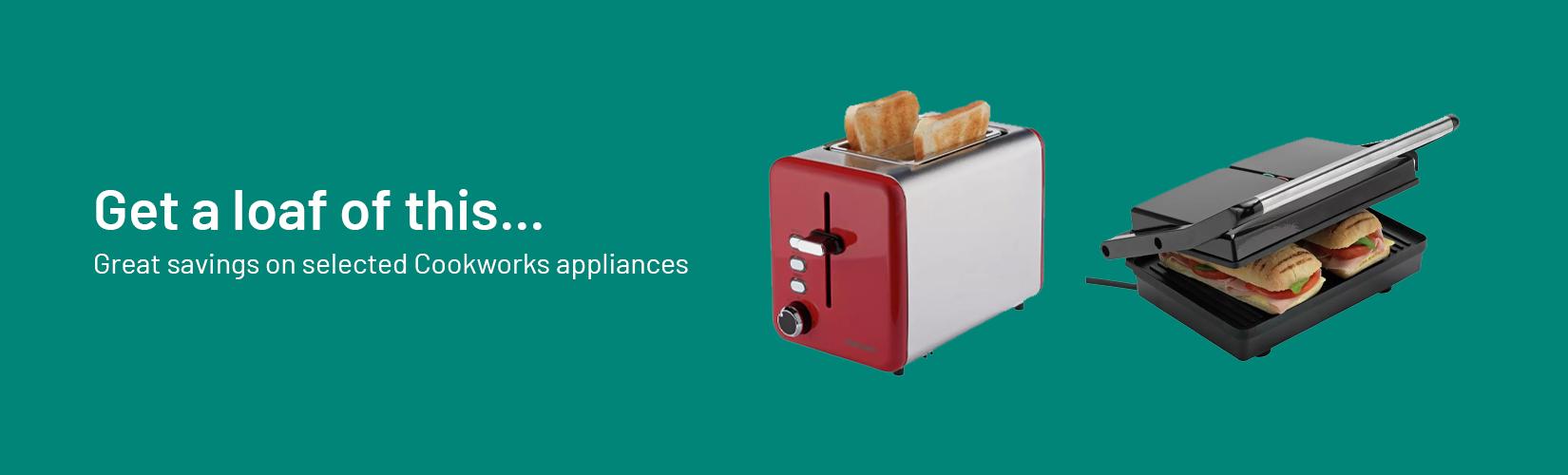Get a loaf of this. Great savings on selected Cookworks appliances.