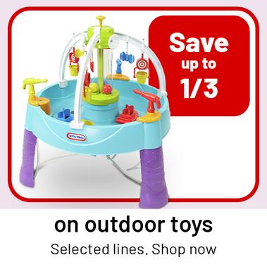 Save up to 1/3 on outdoor toys. Selected lines. Shop now.