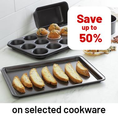 Save up to 50% on selected cookware.