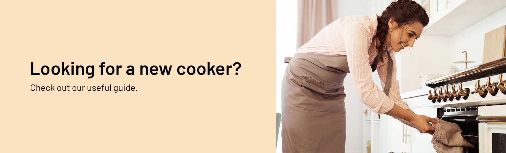 Looking for a new cooker? Check out our useful guide.