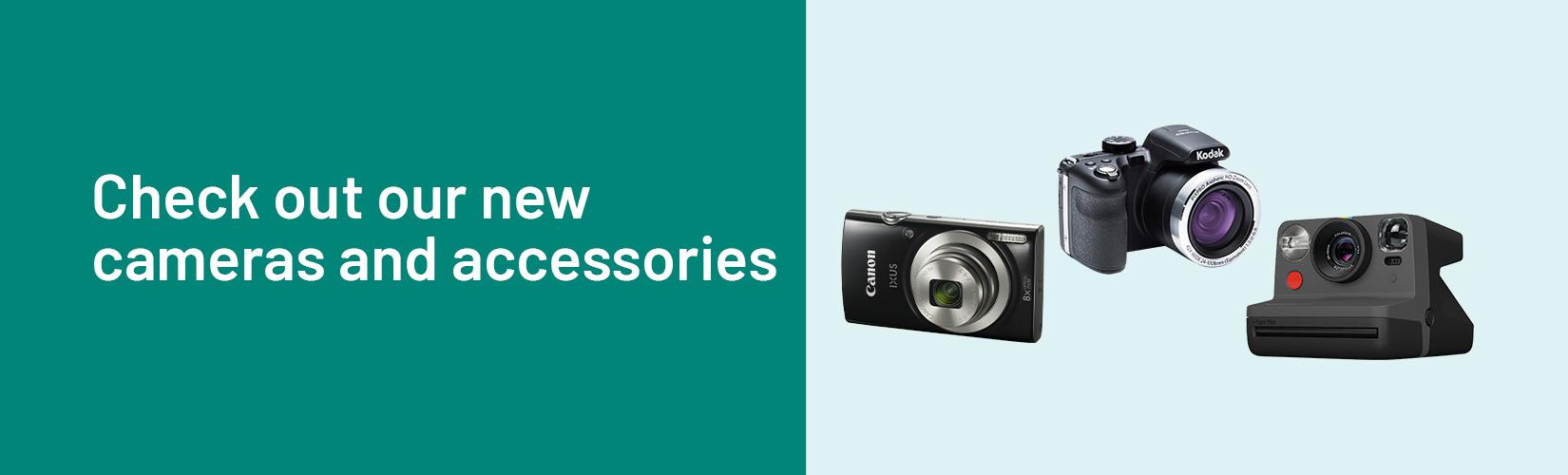 Check out our new cameras and accessories.
