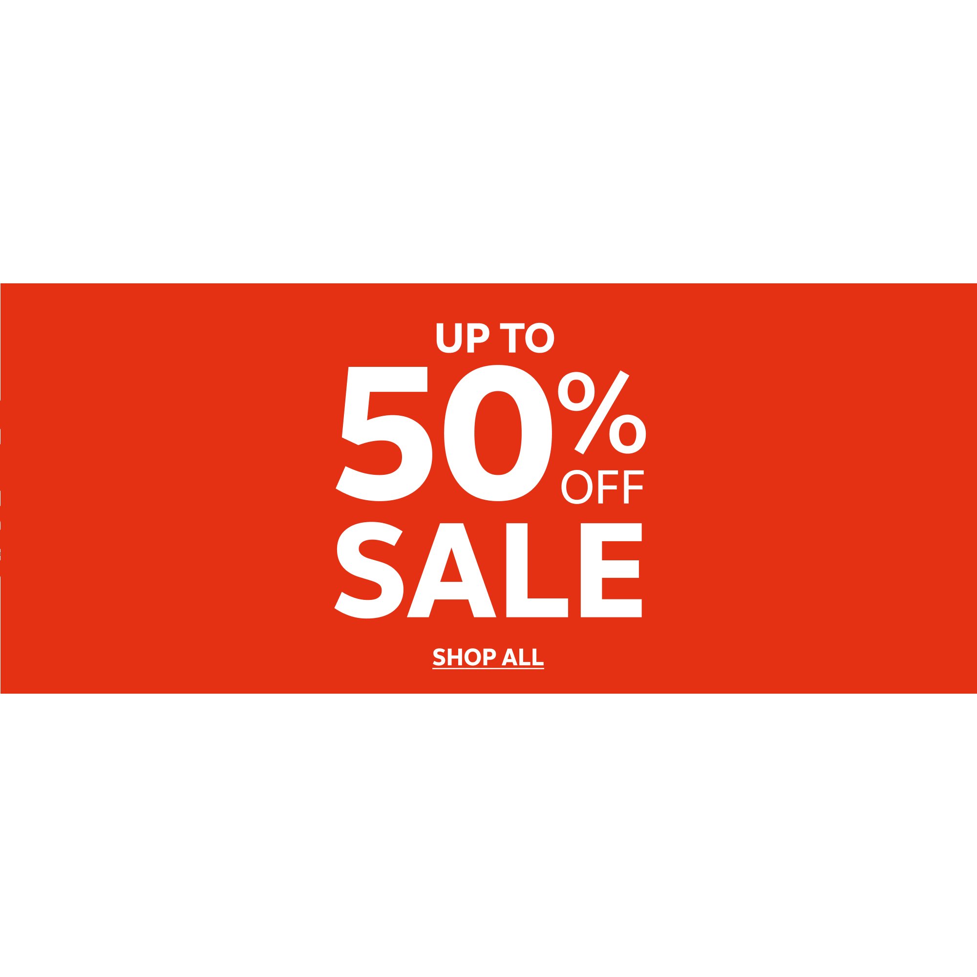 Up to 50% off sale