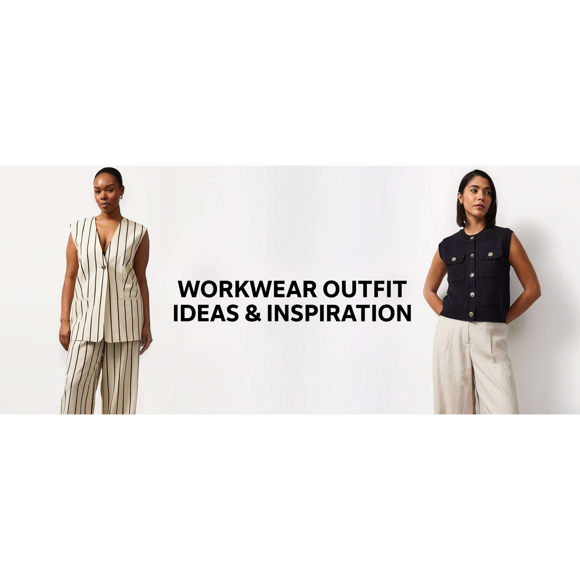 Smart workwear outfit ideas featuring tailored waistcoat, trousers and sleeveless top.