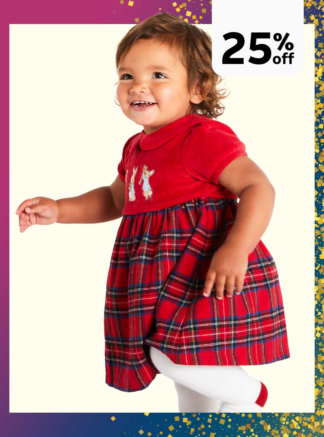 25% off selected styles. Celebrate baby's 1st Christmas.