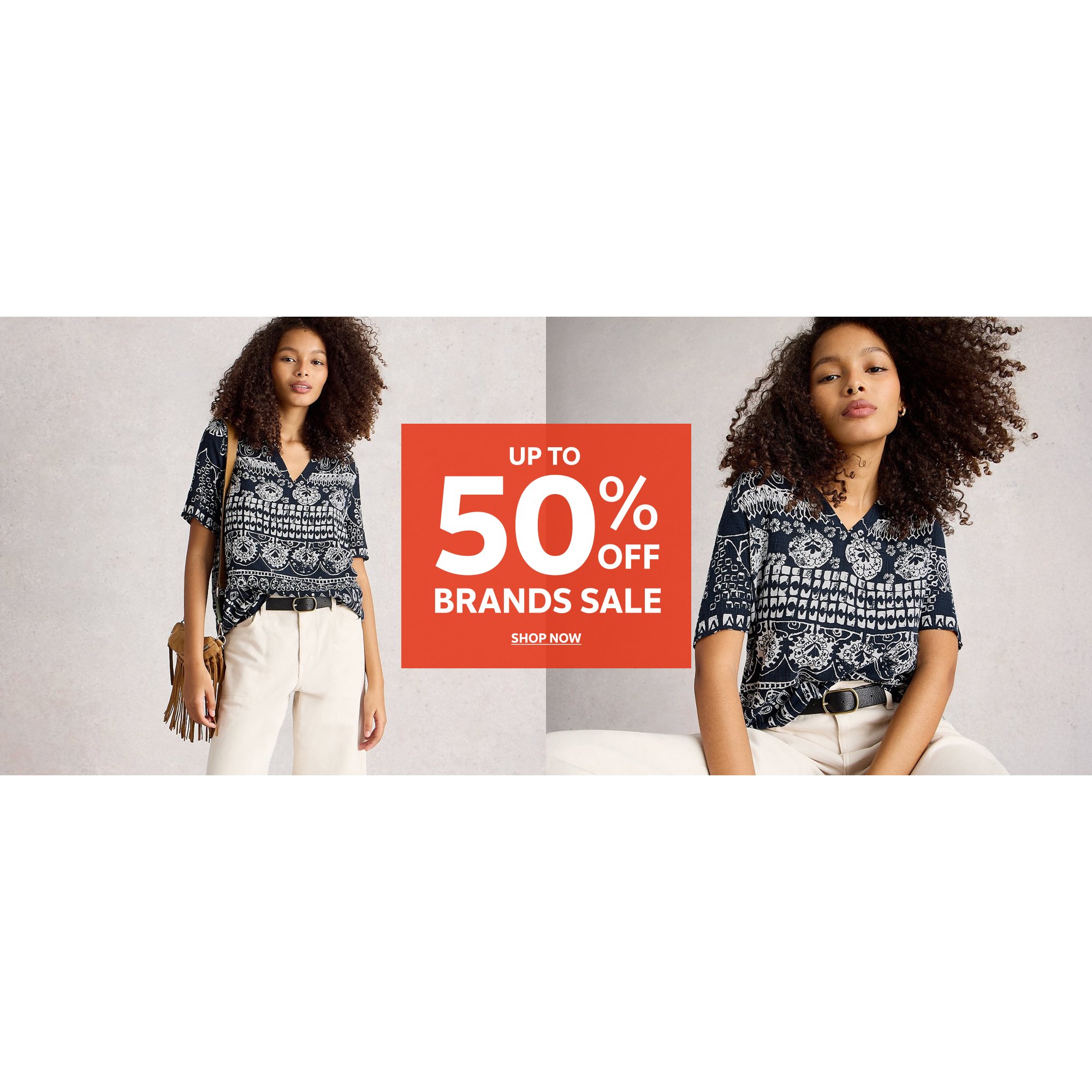 Up to 50% off brands sale.