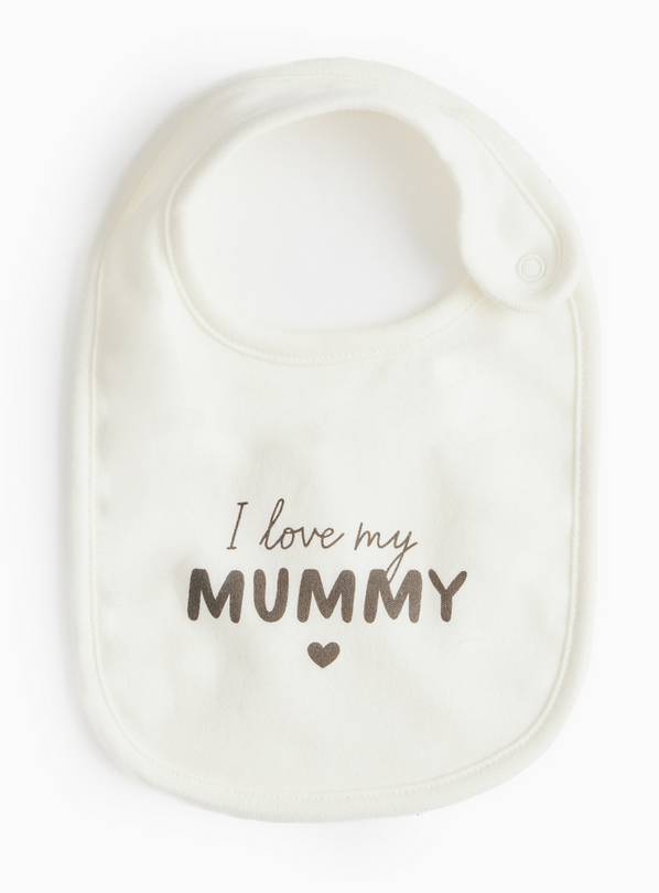 I Love My Mummy Slogan Cotton Bib One Size