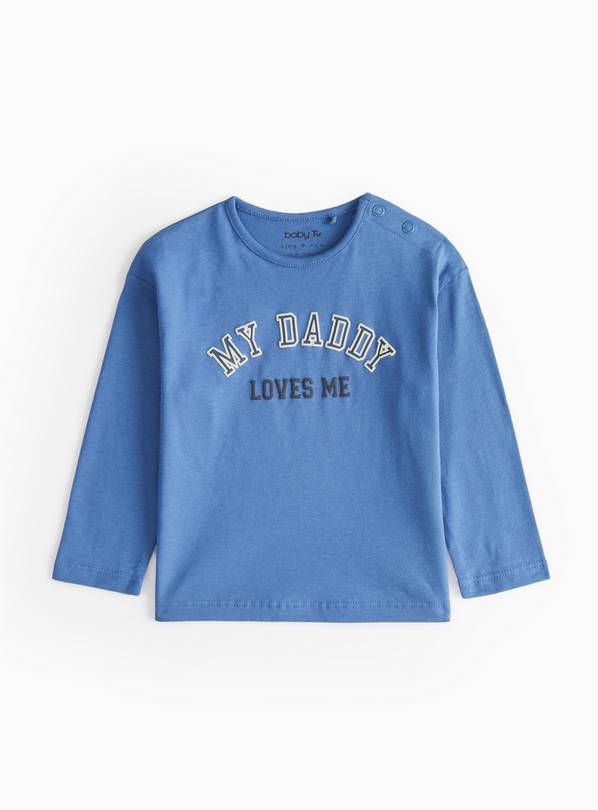 Daddy Loves Me Slogan T-Shirt Up to 3 mths