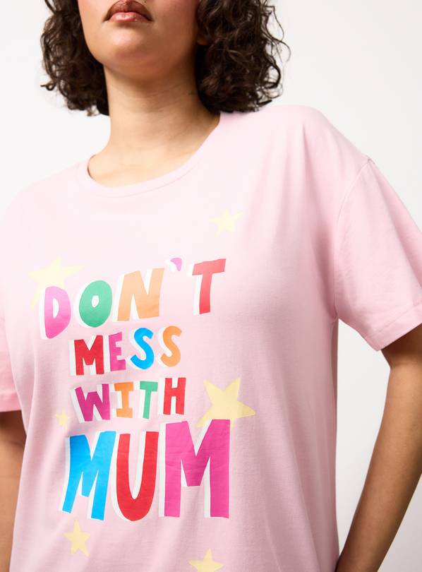 Pink Don't Mess With Mum Sleep Tee L