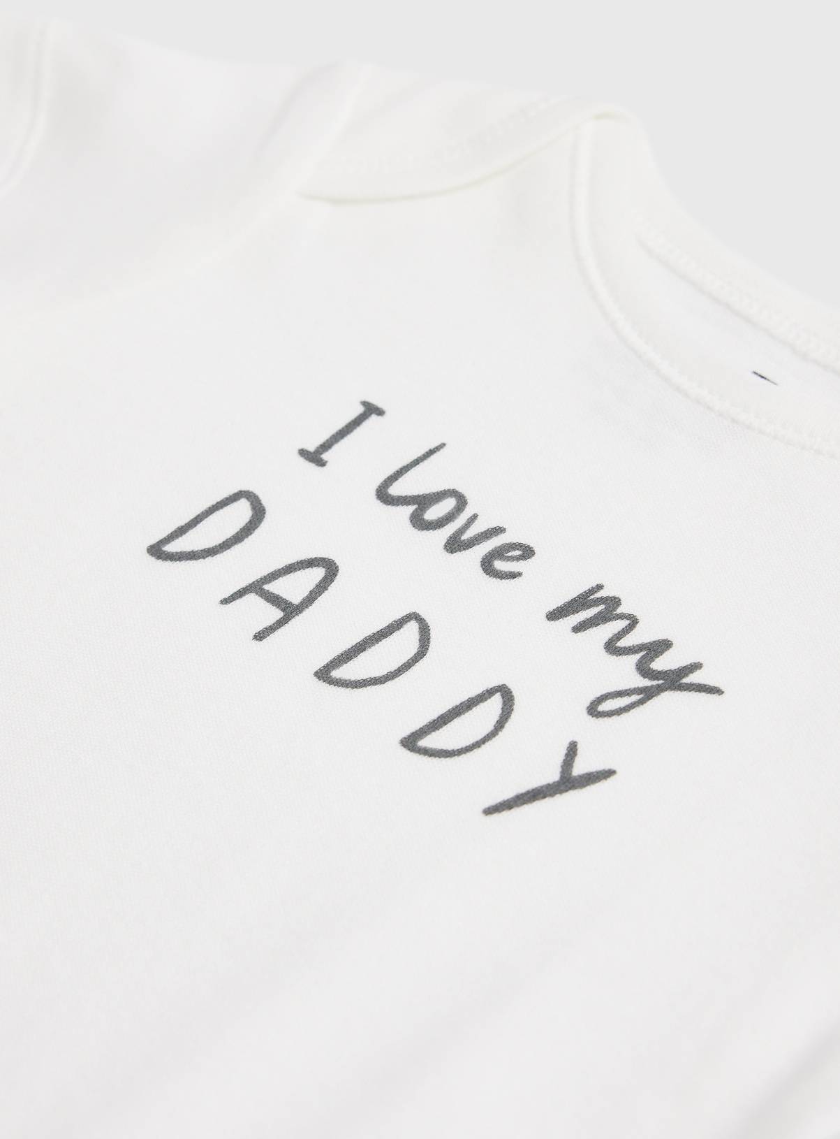 White I Love My Daddy Bodysuit Up to 1 mth - Image 2