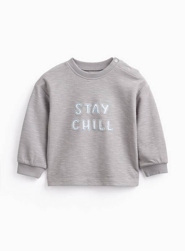 Grey Stay Chill Sweat Top 6-9 months