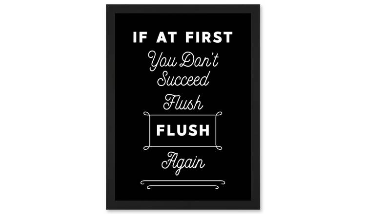 Funny Bathroom Wall Art 'If At First Don't Succeed Flush Again' Framed Art - A4
