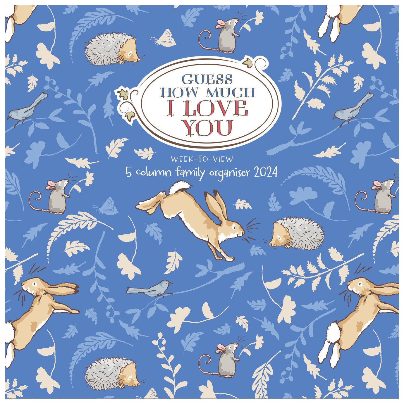 Guess How Much I Love You Calendar 2024