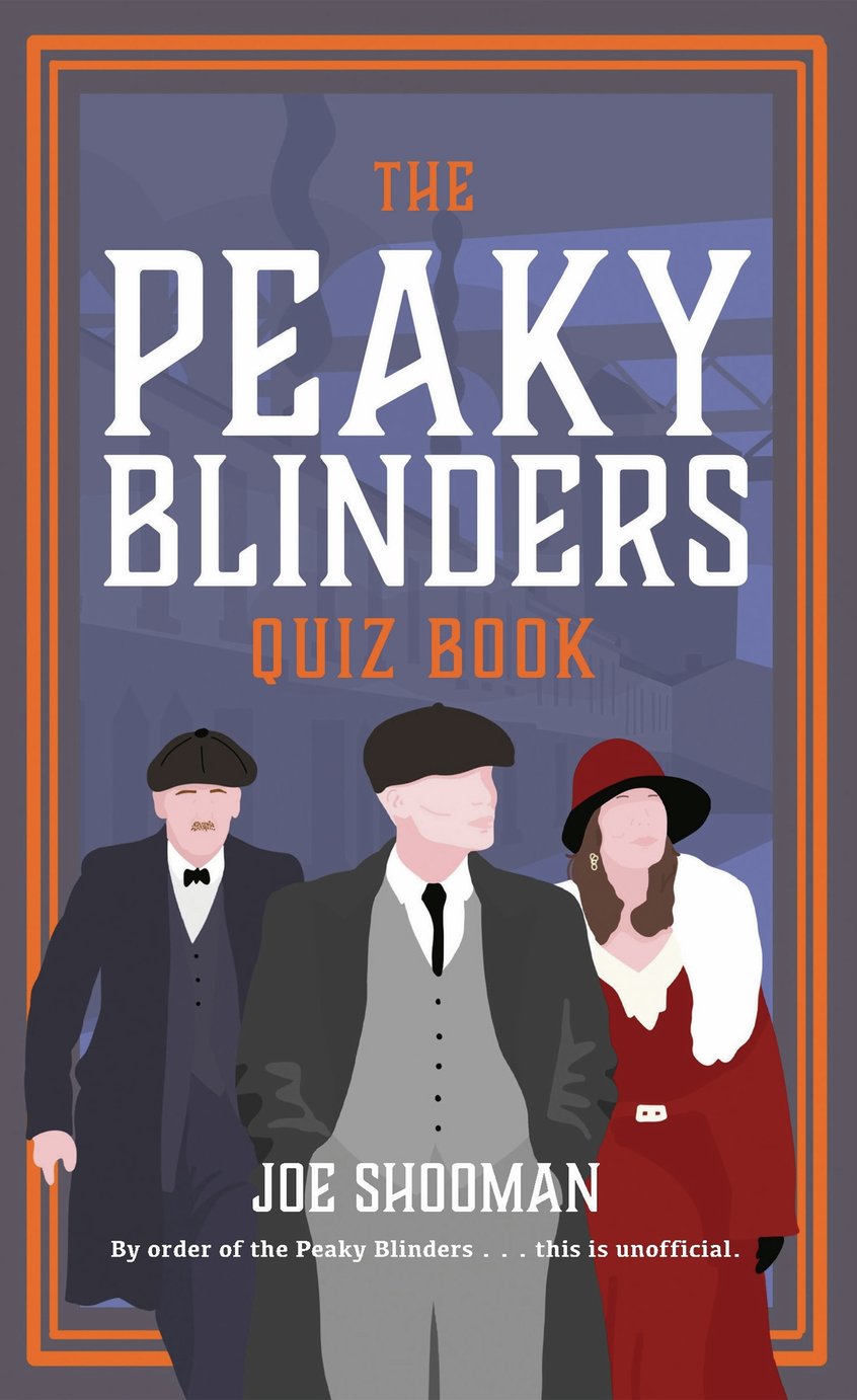 Igloo Books The Peaky Blinders Quiz Book