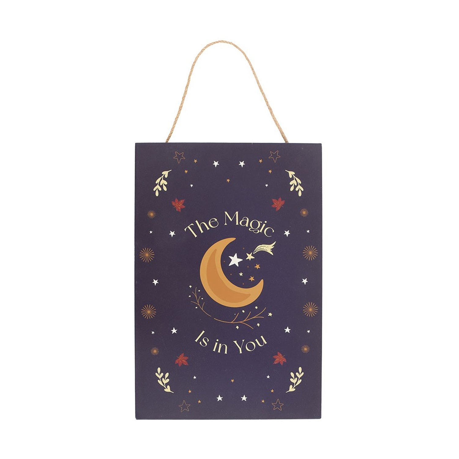 Something Different The Magic Is In You Hanging Sign