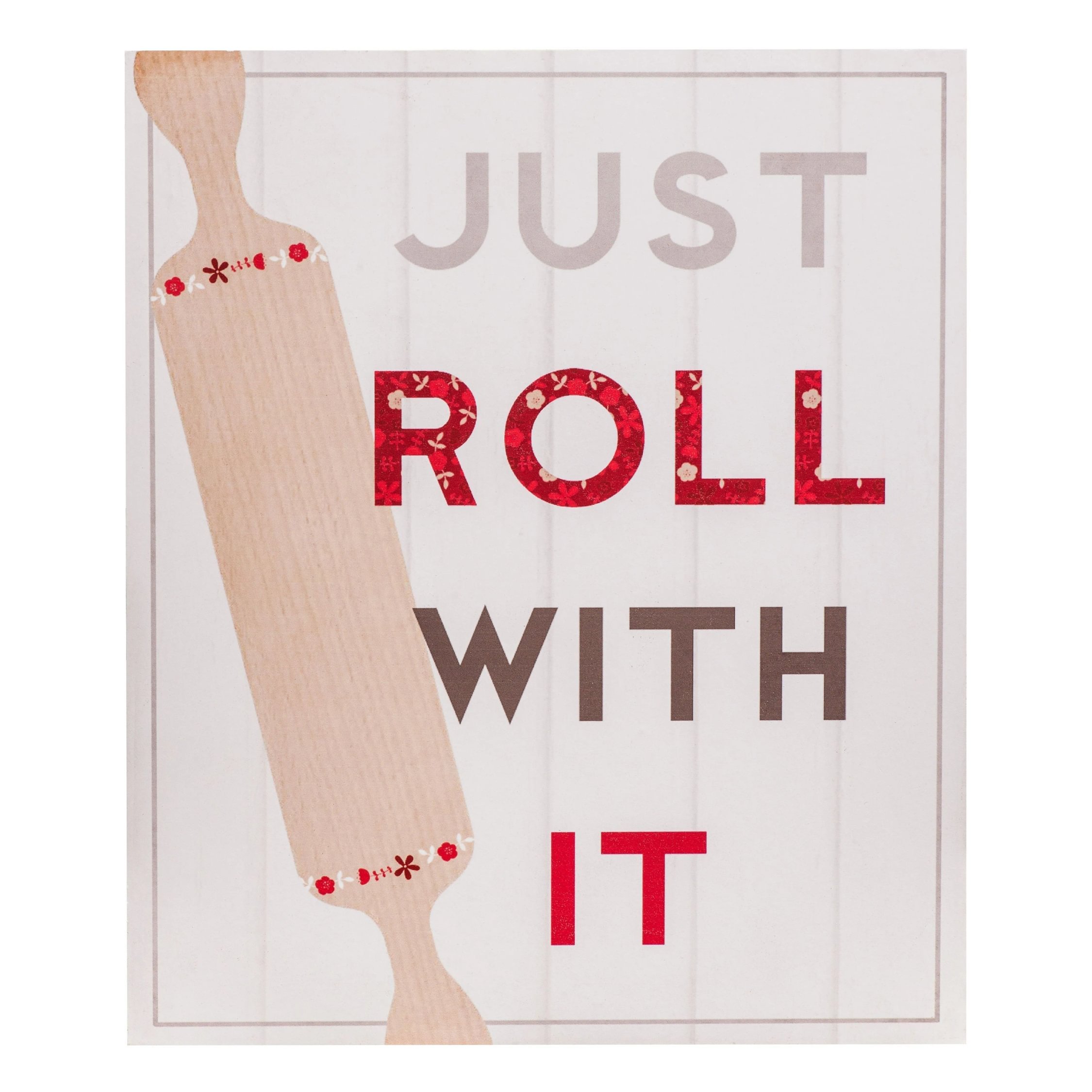 Orsina Just Roll With It Wall Plaque