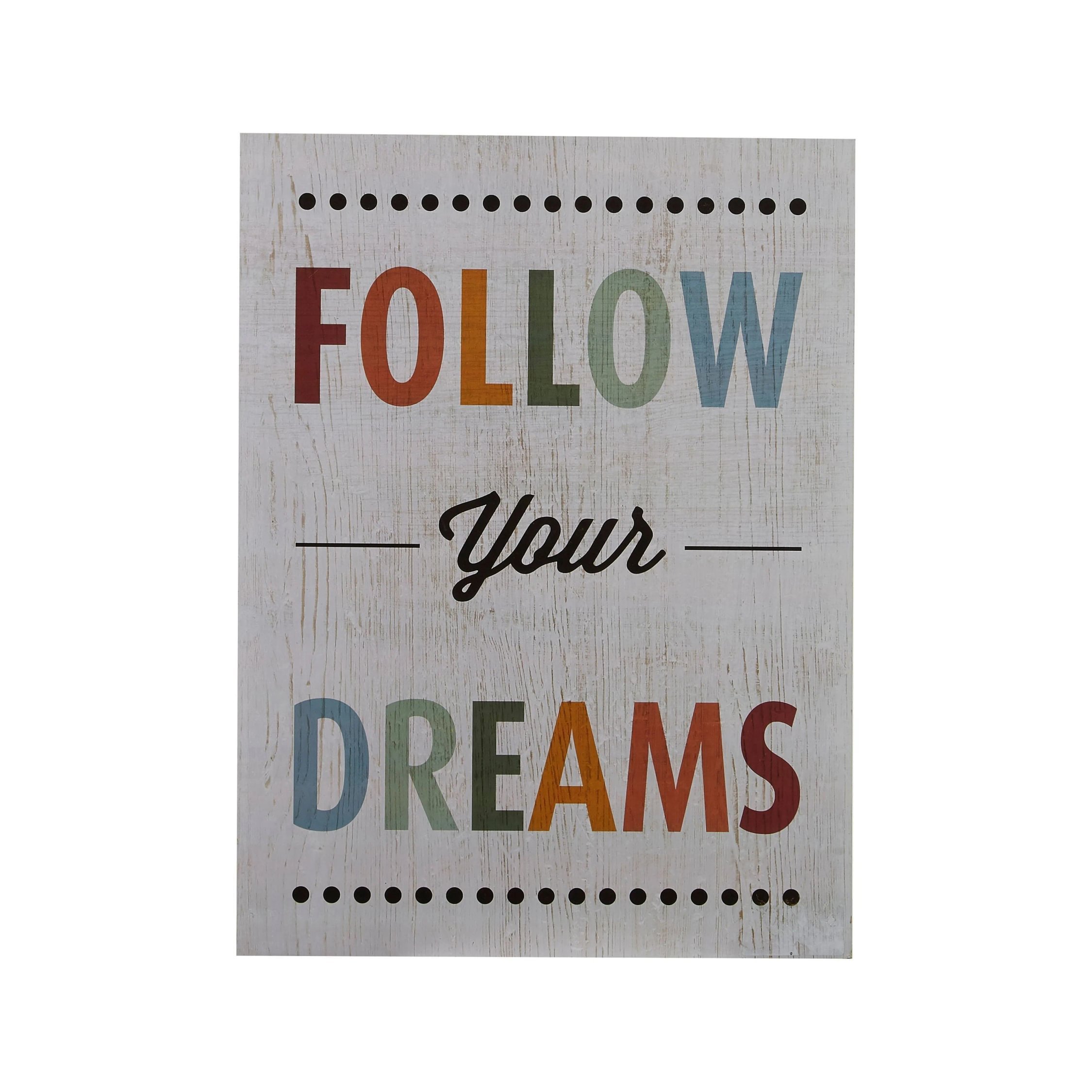 Orsina Madera Follow Your Dreams Wall Plaque