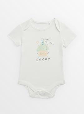 Happy Birthday Daddy White Bodysuit  6-9 months